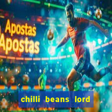 chilli beans lord of the rings